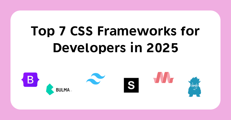 top-7-css-frameworks-for-developers-in-2025